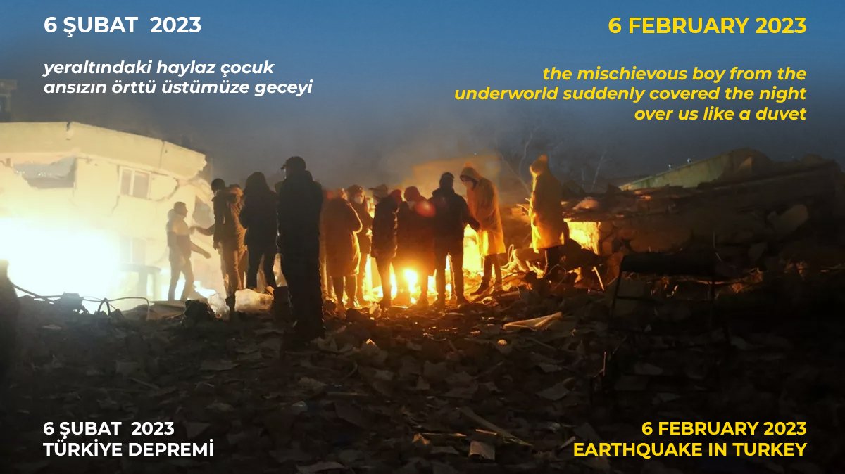tmarkaajans's tweet photo. 6 ŞUBAT  2023

yeraltındaki haylaz çocuk
ansızın örttü üstümüze geceyi

6 FEBRUARY 2023

the mischievous boy from the 
underworld suddenly covered the night 
over us like a duvet https://t.co/KxXxFJMGZc