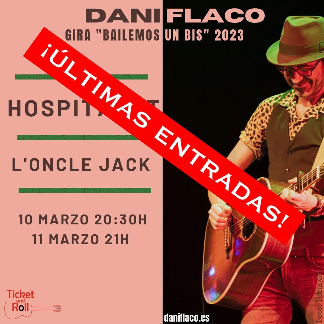 DaniFlaco_'s tweet photo. ¡ÚLTIMAS ENTRADAS PARA LOS CONCIERTOS DEL ONCLE!
Las pocas que quedan están en @ticketandroll 
#ultimasentradas #hospitalet #onclejack #concert https://t.co/0duCkaRdrS