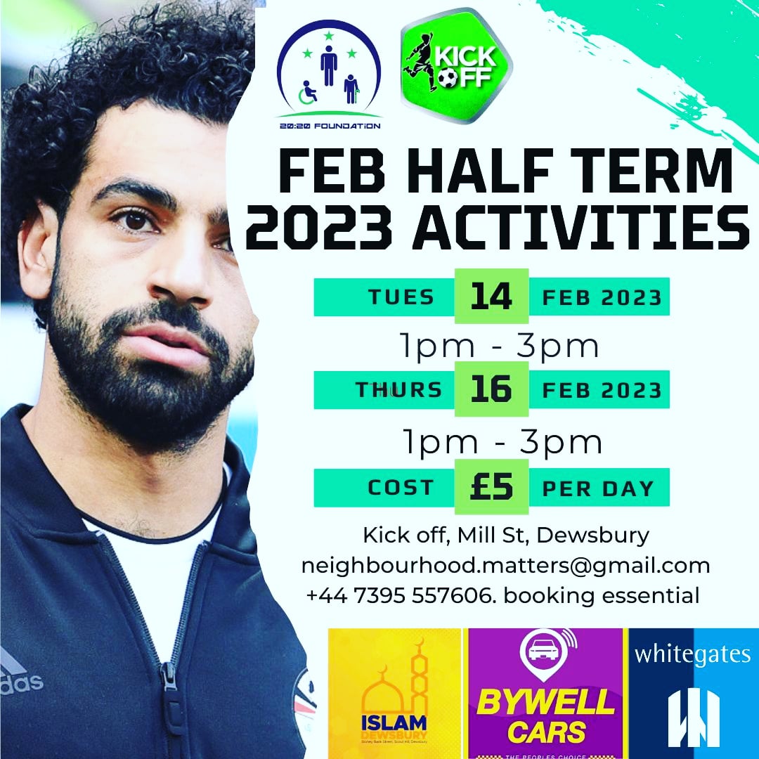 KickoffDews's tweet photo. The 20:20 foundation are leading these February half term activities next week

Tues &amp; Thurs 1pm-3pm

Please ring/text/whatsapp 07395 557606 to register your interest

The session cost is £5 per session

@starrzaman @IslamDewsbury @bywellcars @DewsburyAgent https://t.co/mLGy79CLcA