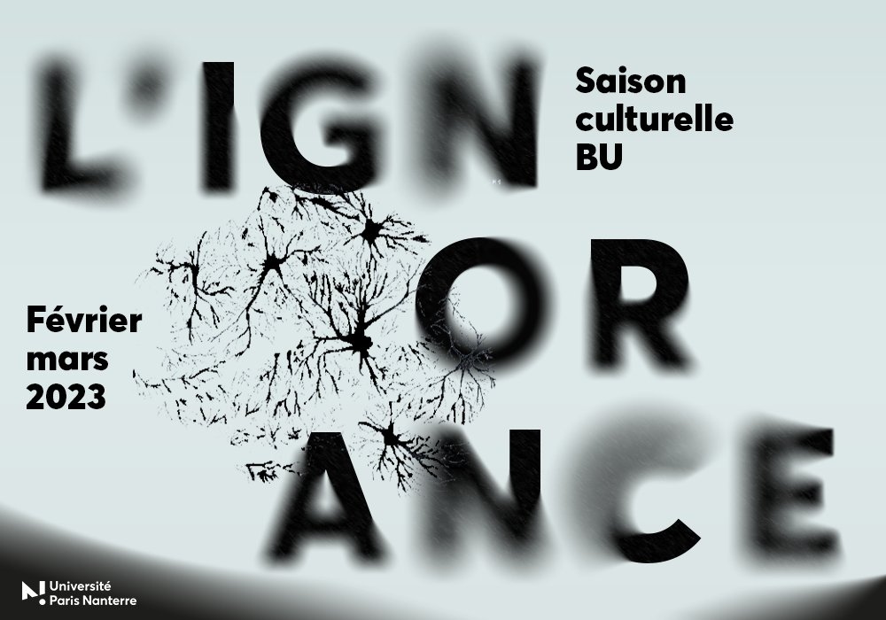 Nouvelle saison culturelle à la BU Paris Nanterre sur le thème de l'ignorance!
La programmation est ici: urlz.fr/kFtI
@BUNanterre #SaisonCulturelle @UParisNanterre