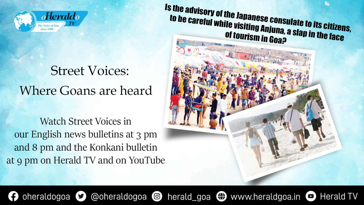 oheraldogoa's tweet photo. Is the #JapaneseConsulate advisory to its citizens, to be careful while visiting #Anjuna, a slap in the face of #tourism in #Goa? | Watch "Street Voices" in our English news #bulletins at 3pm &amp; 8pm &amp; the #Konkani bulletin at 9pm on Herald TV
https://t.co/sHqngasakj

#News https://t.co/QPGGictq1Q