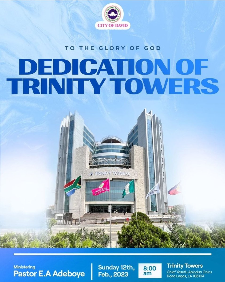 JejemeyAy's tweet image. If you are very close to VI...Join us in the Dedication of the Trinity Towers RCCG CITY OF DAVID on Sunday 12th February 2023. 8am 

Ministering: @PastorAdeboye4

#TrinityTowers 
#DedicationService
