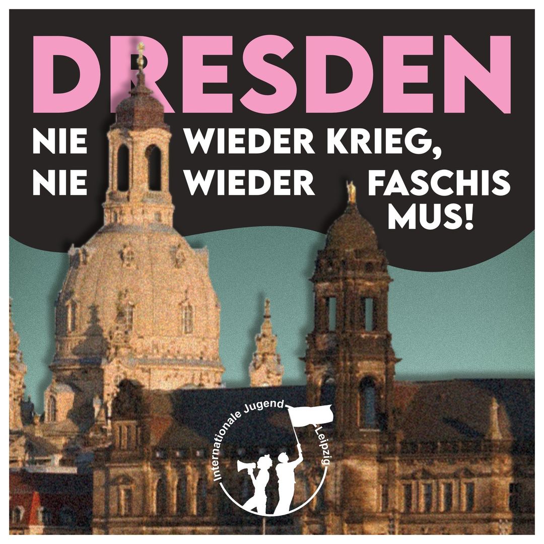 Interjugend's tweet photo. [IJ #Leipzig] 
#Dresden: 
Nie wieder #Krieg, nie wieder #Faschismus!

#le1102 #DD1102 https://t.co/J7rs2xJ2Mf