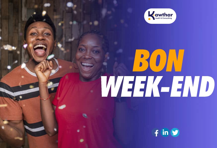 KawtharAudit's tweet image. KAWTHAR AUDIT &amp;amp; CONSULTING VOUS SOUHAITE UN BON WEEK-END. 
 #kawthar #expertise #Abidjan #comptabilité