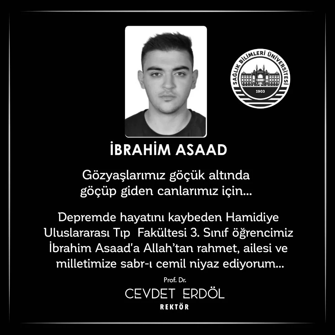 hamidiyeutf's tweet photo. Hatay'da enkaz altında kalan ve ulaşılması için topyekün mücadele ettiğimiz Fakültemiz 3. Sınıf Öğrencisi İbrahim ASAAD'ın da maalesef cenaze haberini aldık. 
Allah rahmet eylesin. Mekanı cennet olsun. Rabbim tüm sevenlerine sabru cemiller ihsan eylesin. 

Başımız sağolsun... https://t.co/wOXhCAxej4