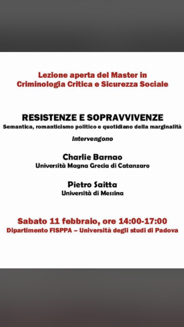 MastCrimCritica's tweet photo. Oggi pomeriggio sabato 11 febbraio ore 14.00 lezione aperta del @MastCrimCritica con Charlie Barnao UniCatanzaro e Pietro Saitta UniMessina #Sociologia #Resistenza #Sopravvivenza https://t.co/yqLtn4u6ao