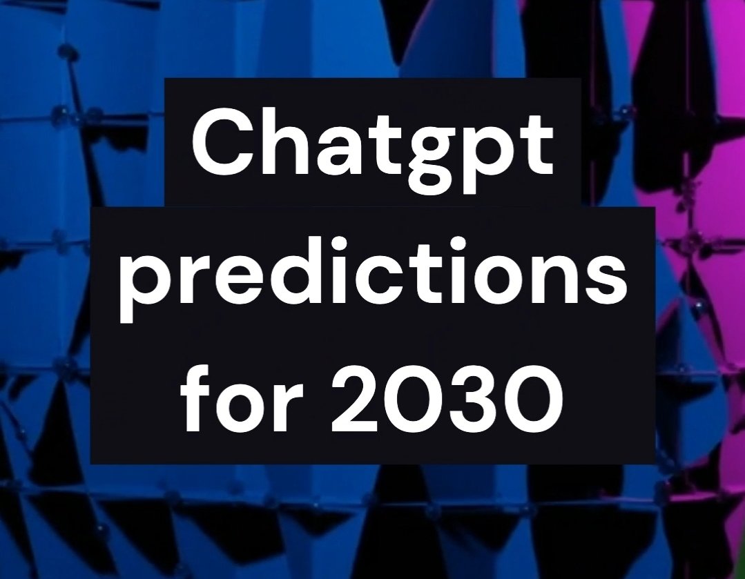 titibot00's tweet photo. #ChatGPT #predictions for #2030 
https://t.co/0lUreJWmZQ
#future https://t.co/gxlLeTAUp6