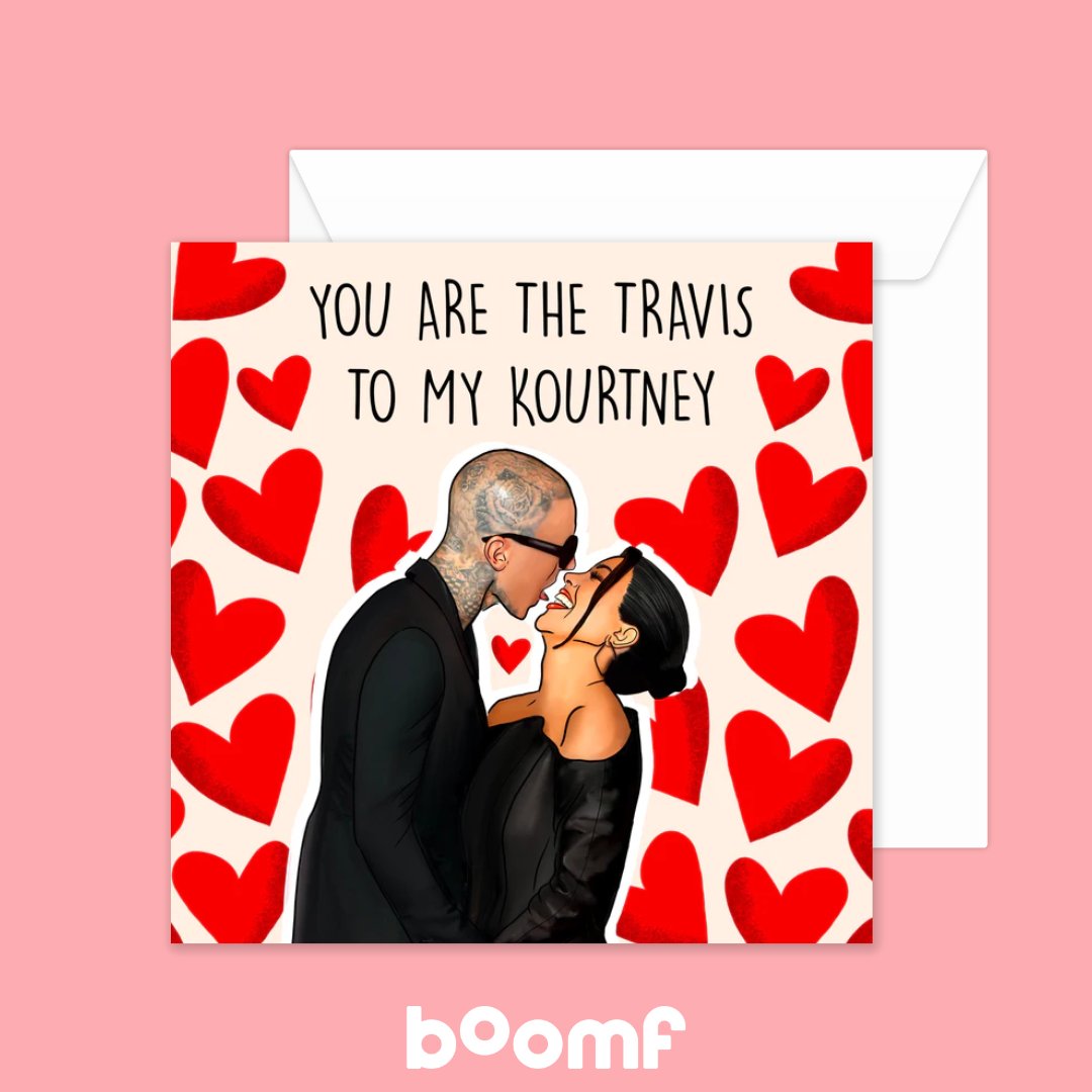 You are the Travis to my Kourtney ❤️‍🔥

Valentine's Card by Poppy And Mabel ✨