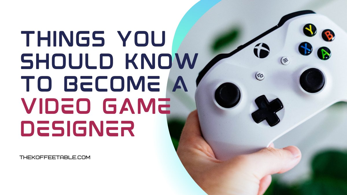 thekoffeetable's tweet photo. Things You Should Know To Become A Video Game Designer https://t.co/xkWUE3aWbu #videogamedesigner #gaming #graphicdesign #videoediting https://t.co/eM29Y2Notc