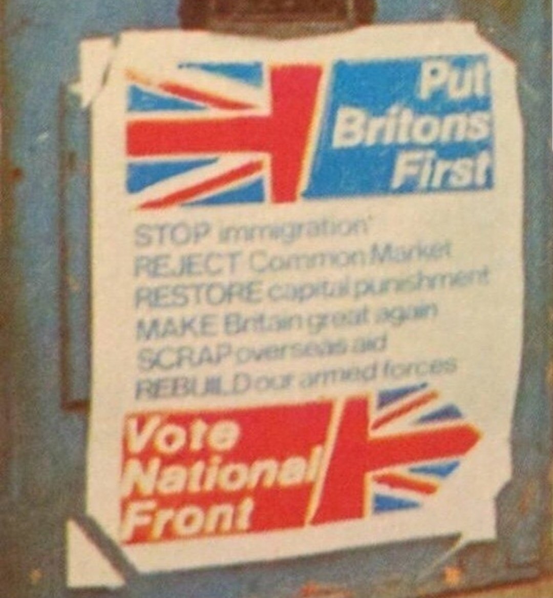 National Front poster from 1970. Familiar huh.