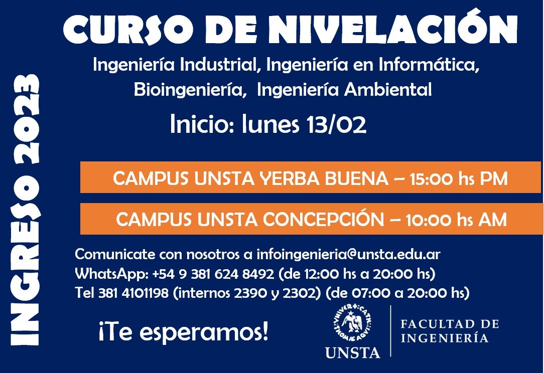 IngenieriaUnsta's tweet photo. INGRESANTES 2023
El próximo lunes 13 de febrero iniciamos el CURSO DE NIVELACIÓN 
para Ing.Industrial, Ing.en Informática, Bioingeniería e Ing. Ambiental.
Sedes: Campus UNSTA Yerba Buena y Campus UNSTA Concepción 

¡TE ESPERAMOS!
#Ingeniería #UNSTA https://t.co/Tn9Fgb97Y2