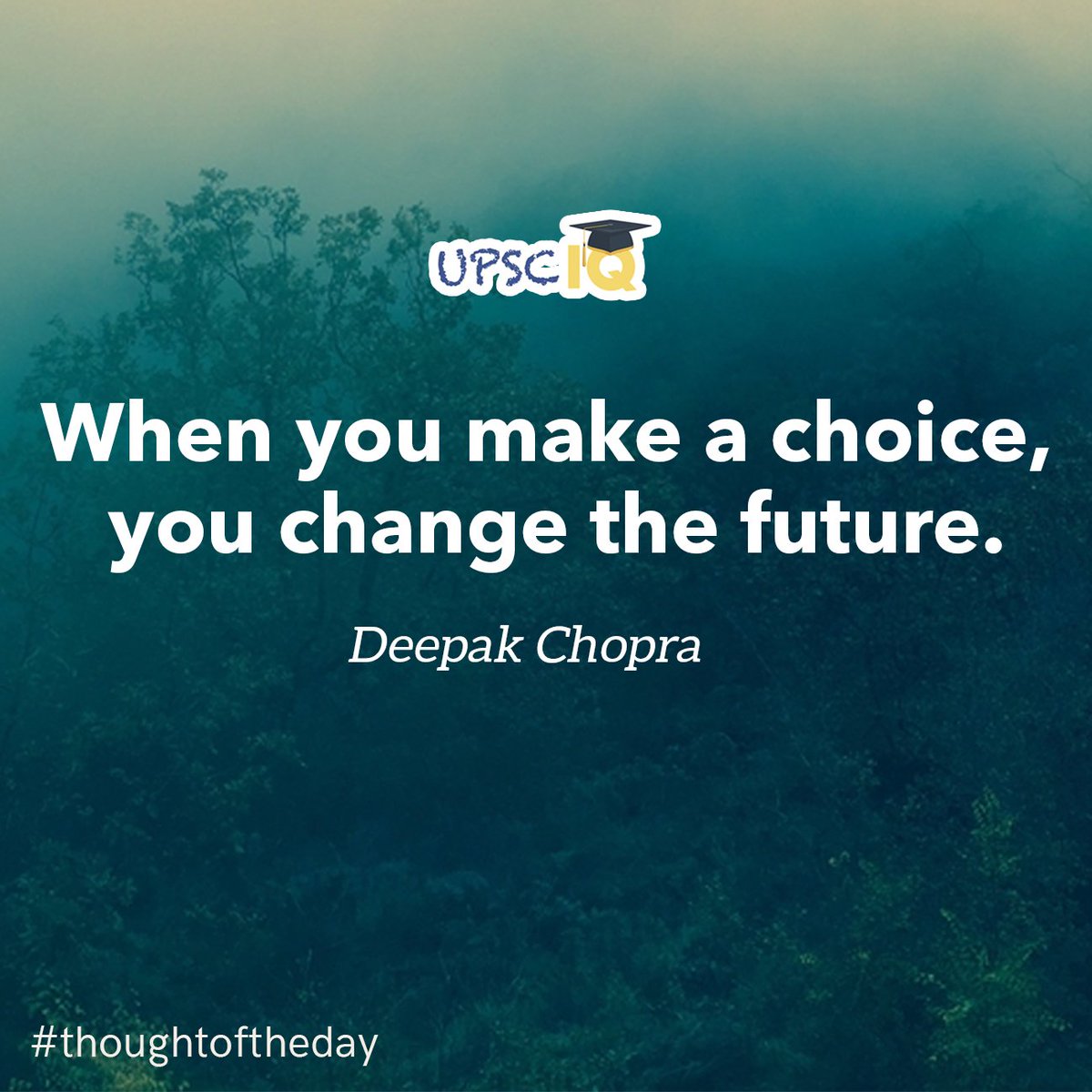 upsciq's tweet photo. #makeachoice #changethefuture #future #changefuture #deepakchopra #thoughtoftheday #Motivationalquote #dailymotivation #quotes #quoteoftheday #todaythought #quotesaboutlife #quoteofthelife #dailyquotes #dailythoughts #motivationquotes https://t.co/0ePdJkeG0i