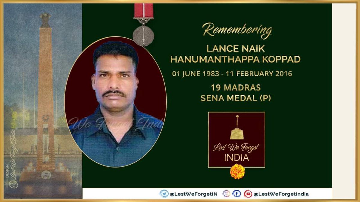 Tale of a gallant Indian Brave,  resilience & fortitude against all odds!

🇮🇳 L/Nk Hanumanthappa Koppad, SenaMedal (P), 19 MADRAS - buried in an avalanche in Siachen Glacier on 03 Feb 2016, he succumbed #OnThisDay 11 Feb in 2016, fighting for 7 straight days!
💐🙏
#IndianArmy