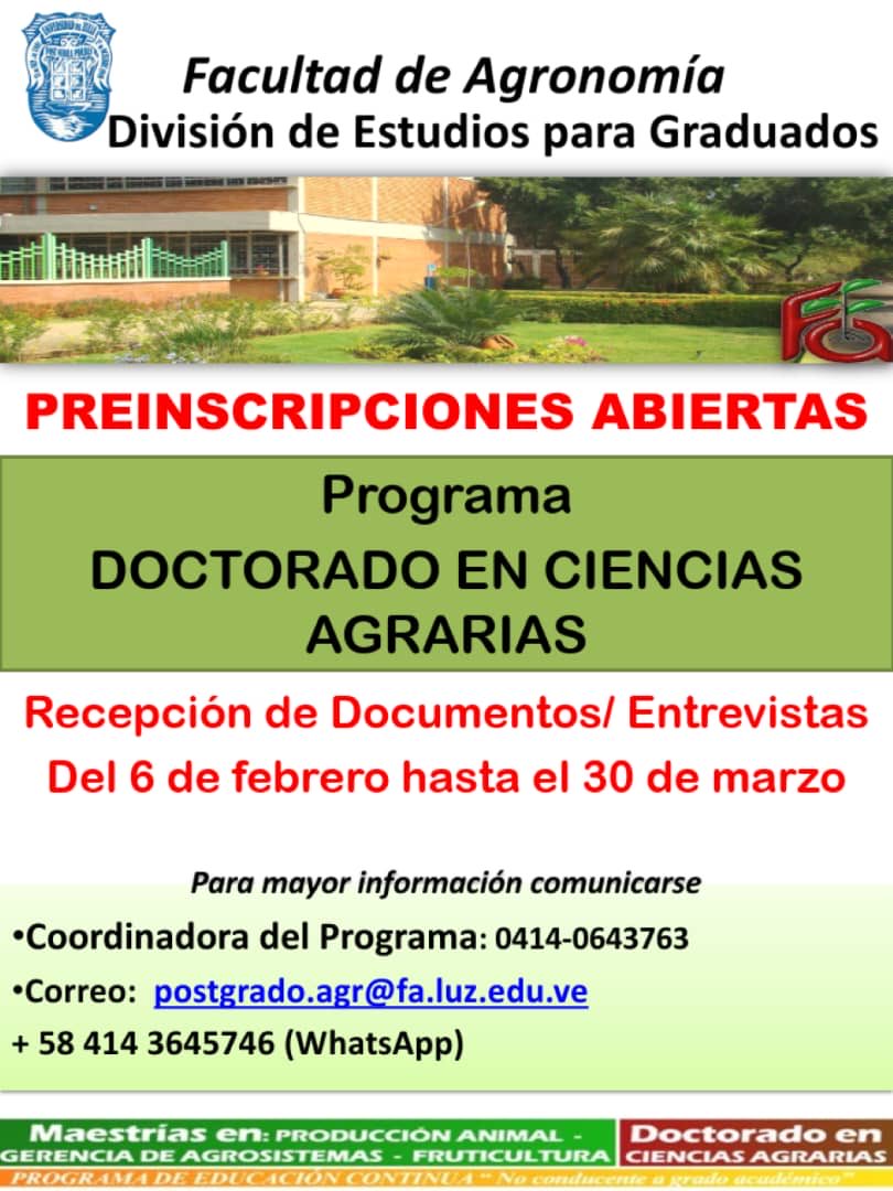 FagroLUZ's tweet photo. Abiertas las postulaciones para el Doctorado en Ciencias Agrarias desde el 06 de febrero hasta el 30 de marzo. Inscríbete! No pierdas esta oportunidad de desarrollar tus competencias como investigador! https://t.co/cAKo8uxkGi