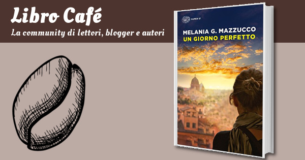 librocafetw's tweet photo. Un giorno perfetto (Super ET): Un giorno perfetto di Melania G. Mazzucco, cupo puzzle di esistenze naufragate in una Roma silenziosa e umbratile, il cui splendore e la cui storia millenaria, trionfale e implacabile, paiono soccombere dinanzi alla… https://t.co/InouGRAyE2 https://t.co/By1rV7BT0w