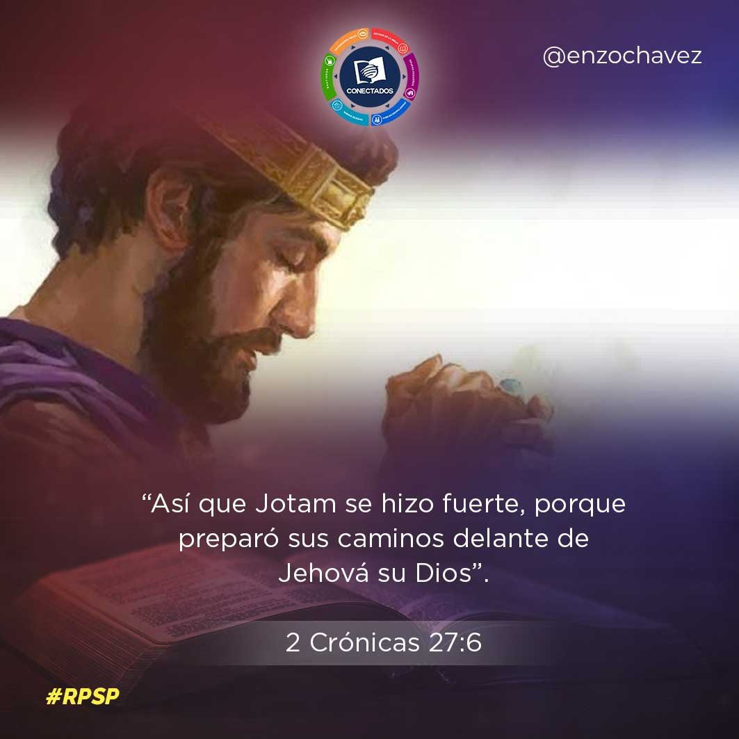 2 Crónicas 27
Jotam es el único de los reyes hebreos, contra quien Dios no tiene nada malo que registrar. Su carácter está en armonía con su nombre, “Jehová-perfecto”. ¿Te imaginas a la gente diciendo de él: “Ahí va Jehová es perfecto”? ¿Que concepto tiene la gente de ti?.
#rpsp