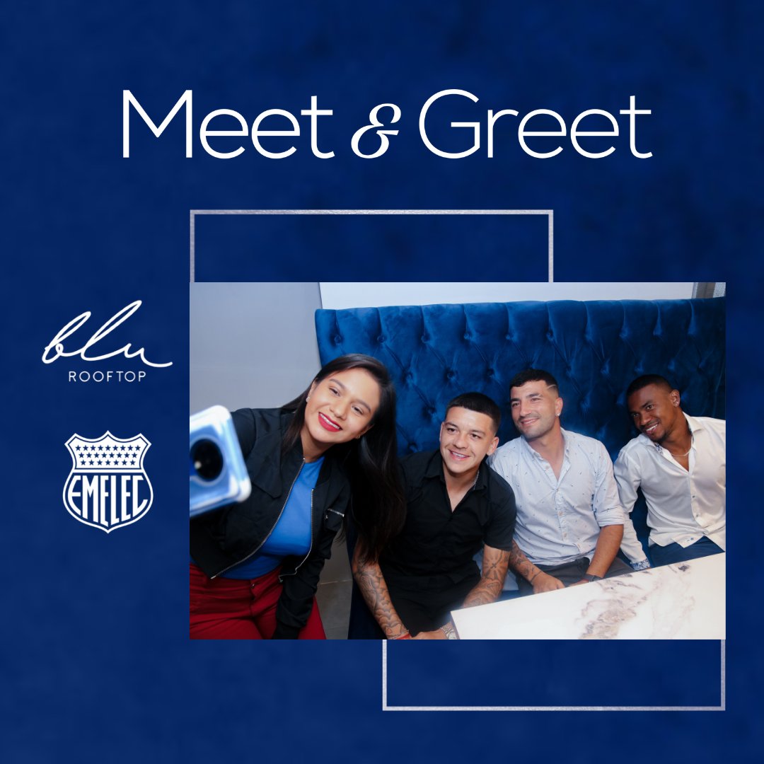 blurooftopec's tweet photo. Así vivimos la fiesta junto a @CSEmelec en este espectacular MEET&amp;GREET✨💙 

¡Las mejores experiencias las vives en #BluRooftop! 

#experienciablu #meetandgreetcse #emelec https://t.co/jOoUAYUlSw