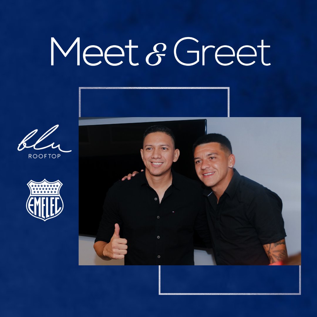 blurooftopec's tweet photo. Así vivimos la fiesta junto a @CSEmelec en este espectacular MEET&amp;GREET✨💙 

¡Las mejores experiencias las vives en #BluRooftop! 

#experienciablu #meetandgreetcse #emelec https://t.co/jOoUAYUlSw
