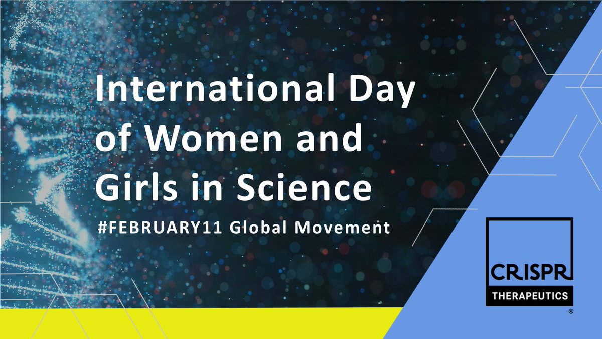 We celebrate the women who are laying the foundation for our success at @CRISPRTX on #February11, International Day of Women and Girls in Science. We honor them – as well as all the pioneering women who are inspiring tomorrow's #STEM leaders. #WomenInScience #CRISPR #CRISPRTX