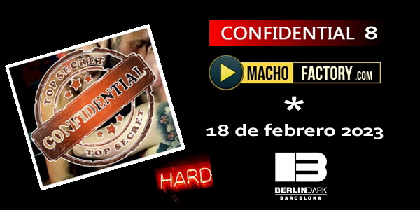 BerlinDark_BCN's tweet photo. Reservar este dia...
SÁBADO 18 de febrero, vuelve a BERLIN dark:
>>> CONFIDENTIAL 8 !!! Top Secret.
La sesión mas caliente y morbosa de BCN presentada por MACHO FACTORY con la presencia y participación de algunos de sus actores favoritos @hard_javi y @NandoReyx
 
Entrada: 15 € https://t.co/qao6RkXzXj