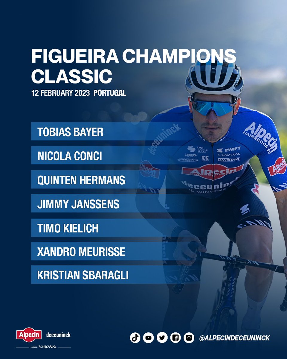 We are ready for the tomorrow’s #FigueiraChampionsClassic in 🇵🇹 Here is our line-up! #AlpecinDeceuninck