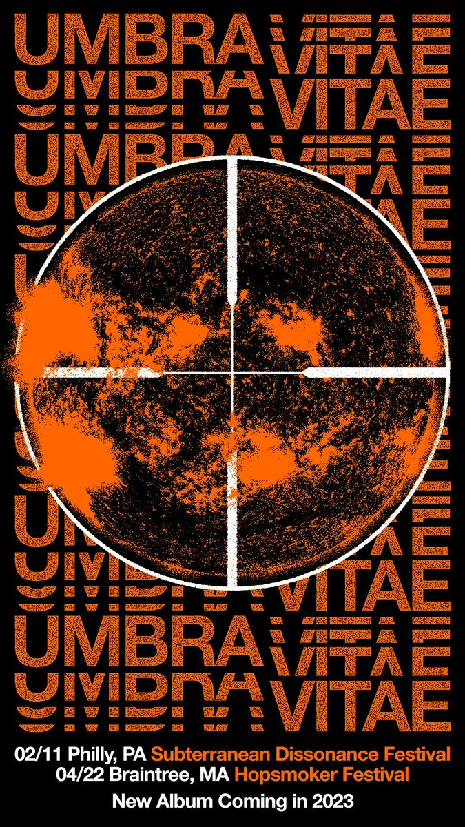 UMBRA VITAE Upcoming Shows (Converge, The Red Chord, Uncle Acid, Wear Your Wounds, ex-Hatebreed members) 02/11: Philly, PA at Subterranean Dissonance Festival 04/22: Braintree, MA at Widowmaker Brewing (Hopsmoker Fest) Merch & Music: dthw.sh/umbravitae