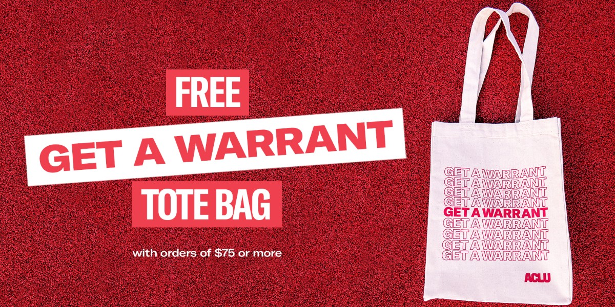 Get a Warrant Shopping Bag - ACLU