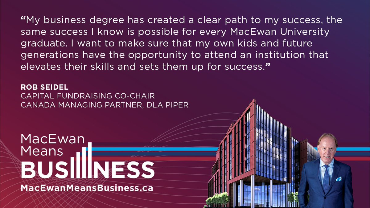 triffoschool's tweet photo. @MacEwanU delivers one of the best teaching experiences in the country. That’s why our capital campaign co-chair Robert Seidel is a proud supporter and leading our School of Business building campaign. 

#MacEwanMeansBusiness #ABpostsec #ableadership #YEG #abpoli https://t.co/HIbcZlRt3u