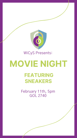 WicysRIT's tweet photo. WiCyS RIT Student Chapter will be hosting a movie night tonight(2/11/2023)!! We hope you can make it! See poster for details https://t.co/aPBmenm67K