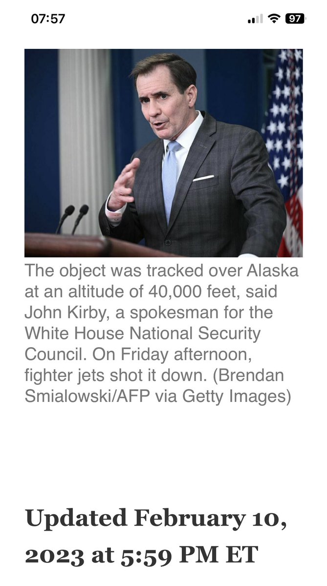 白宫国家安全委员会发言人称：周五美国战机在阿拉斯加4万尺高空击落一个“高空物体”，目前还不清楚它是什么东西。它比之前击落的中国间谍气球小得多，只有一个轿车大小，“能机动和飘浮，速度可减可加，在喷气流径内运动目的明确”，美国战机在击落它之前曾两次近距离观察但依然无法确定它为何物来自哪里