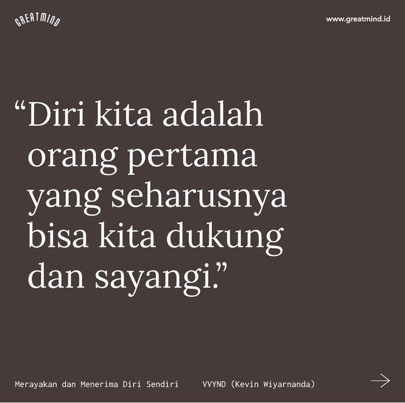 greatmind_id's tweet photo. Meski memang butuh waktu untuk bisa benar-benar nyaman dan seutuhnya percaya pada diri sendiri.. https://t.co/jnXujGoT68