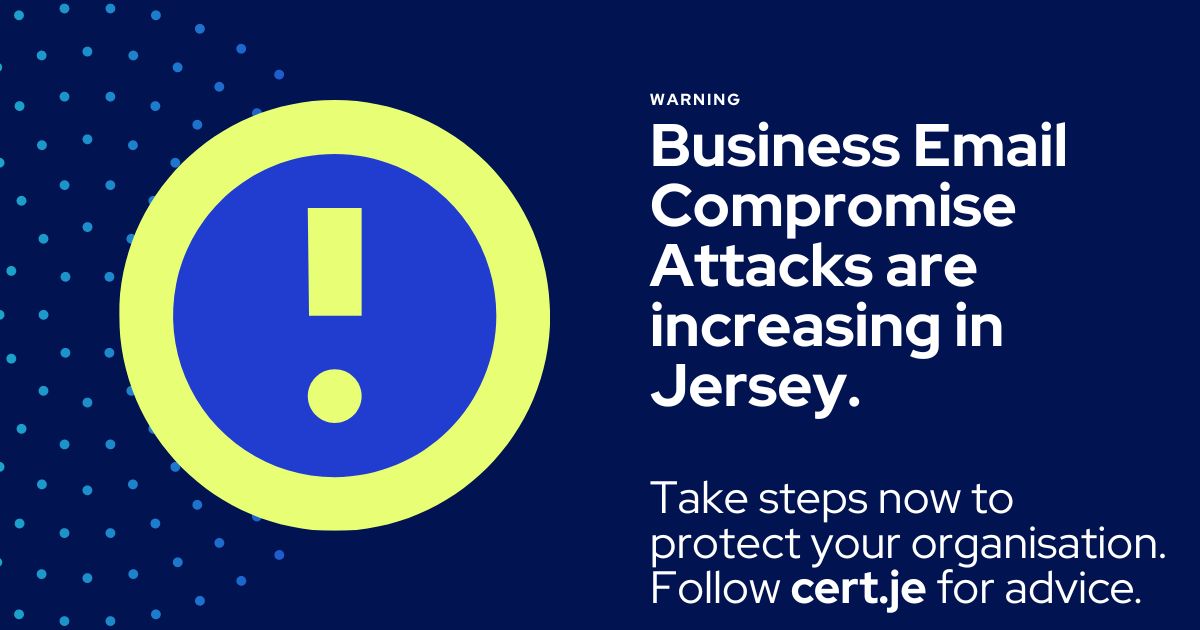 CERTJersey's tweet photo. Business Email Compromise attacks aren't just about phishing. Recent attacks in Jersey have taken advantage of slow patching, limited network monitoring, and other vulnerabilities. Take steps now to protect your organisation. #businessemailcompromise #cybersecurity #JerseyCI https://t.co/5w58LrzNEk