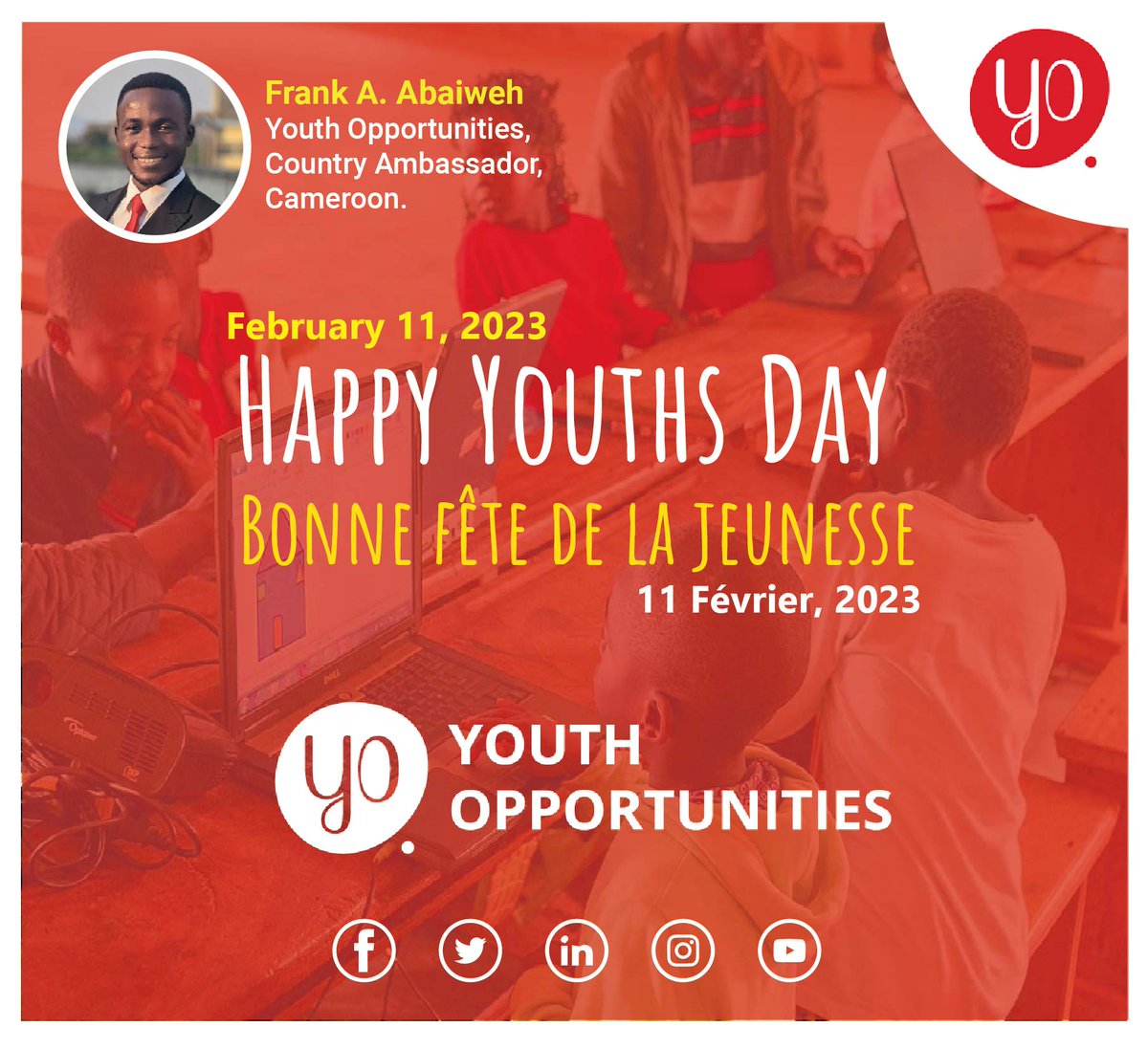 🥳 Happy Youths Day to all Cameroonian youths, Remember 'opportunities are just like 🌞 sunrise, if you wait too long you miss them.' Let's make every opportunity a success.

From all of us at @YOpportunities

#opportunities4everyone #opportunity #YouthDay