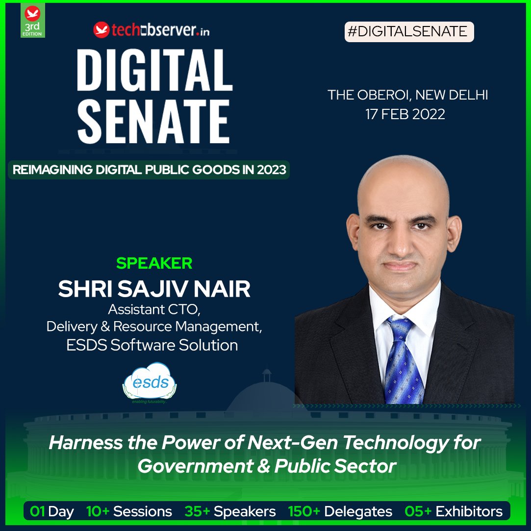 TechObservor's tweet photo. Join Sajiv Nair, Assistant #CTO - Delivery &amp; Resource Management, ESDS Software Solution at the #DigitalSenate 2023 on Feb 17 at The Oberoi, Delhi as he shares his views on "Next-Gen Technology for Government &amp; Public Sector."
Register: https://t.co/BxzG9WPNm7 
@ESDSDataCenter https://t.co/YqNEufBhPw