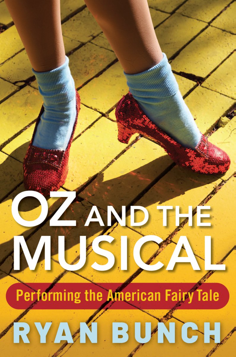 ryanbunch's tweet image. Oz and the Musical: Performing the American Fairy Tale. Available  from Oxford University Press: bit.ly/3HVTplh. Use code AAFLYG6 for 30% discount.
