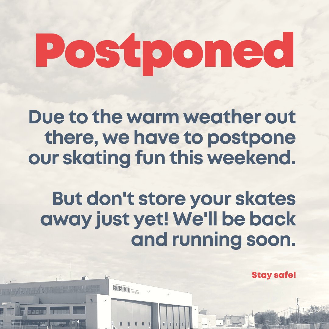 Reminder! Due to the weather and rink conditions, the rink will unfortunately be closed this weekend (Saturday February 11th &amp; Sunday February 12th).

We encourage those who had registered to join us on another date this month. eventbrite.ca/e/hangar-skate…