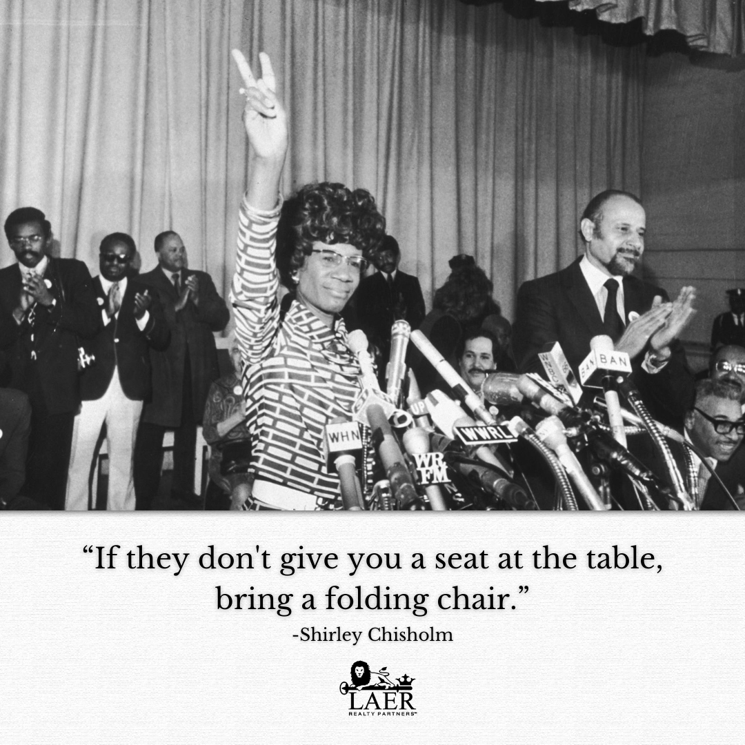 Shirley Chisholm was the 1st African American woman in Congress. Her motto and the name of her Autobiography: Unbought and Unbossed, embodied who she was as a woman and leader. #BLACKHISTORYMONTH #Equality #CivilRights #FreedomFighters #LAER #LAERrealty