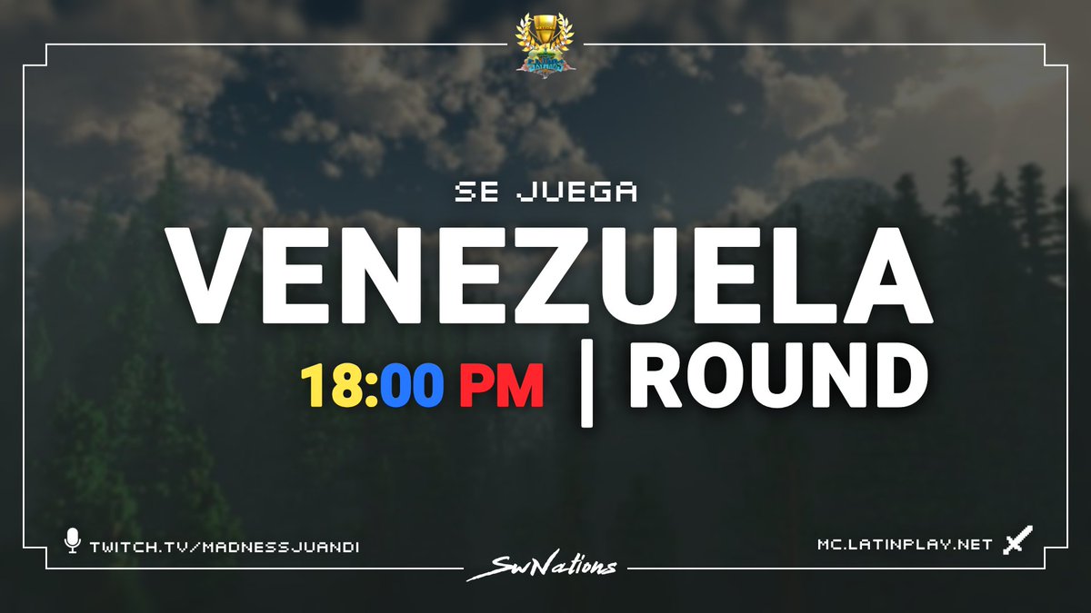 SkyWarsNations's tweet photo. Venezuela y Ecuador es su turno!🇻🇪🇪🇨 mañana 
24 Participantes jugarán por la clasificación directa y por el repechaje  en la Skywars Nations te esperamos!

Diseño by @Smokeaoo https://t.co/CXhICEu7q4