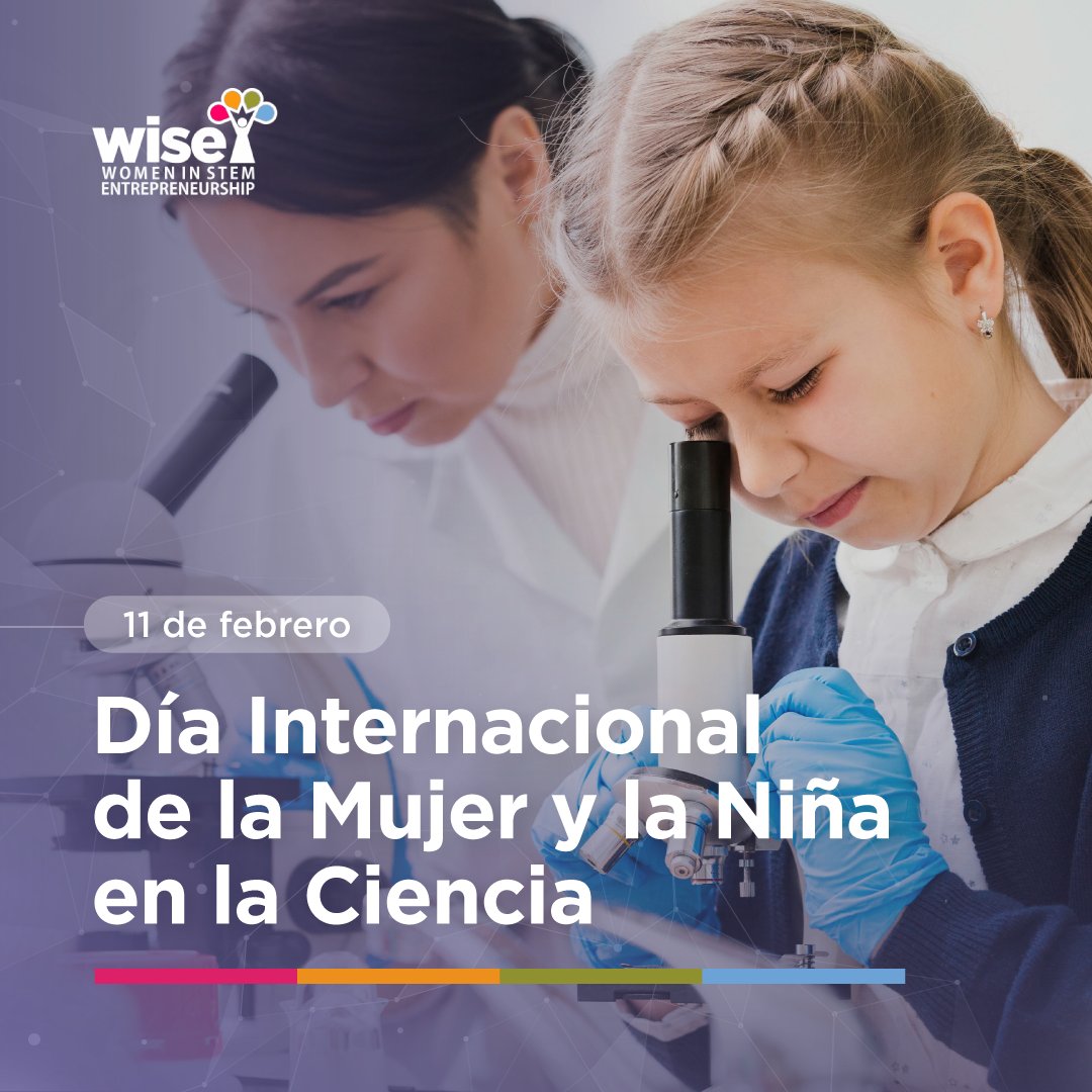 En el Día Internacional de la Mujer y la Niña en la Ciencia, reforzamos la importancia de promover el acceso y la participación plena de las mujeres en las disciplinas #STEM 💪