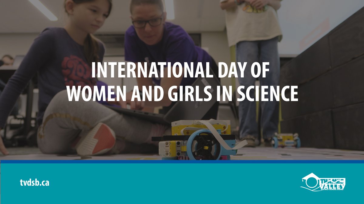 Today is International Day of Women and Girls in Science! #TVDSB is proud to celebrate all the young women and girls across the district pursuing scientific studies. May you stay curious, hard-working and confident in your intelligence and potential!