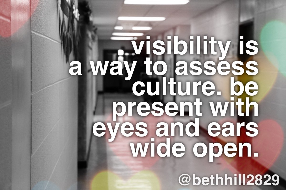 The number one intentional act of the building principal must be visibility with presence. Live in the classrooms, hallways, and student gathering spaces. Ask questions of students and staff. Learn from their answers.  Support and challenge alongside the people. 
#JoyfulLeaders