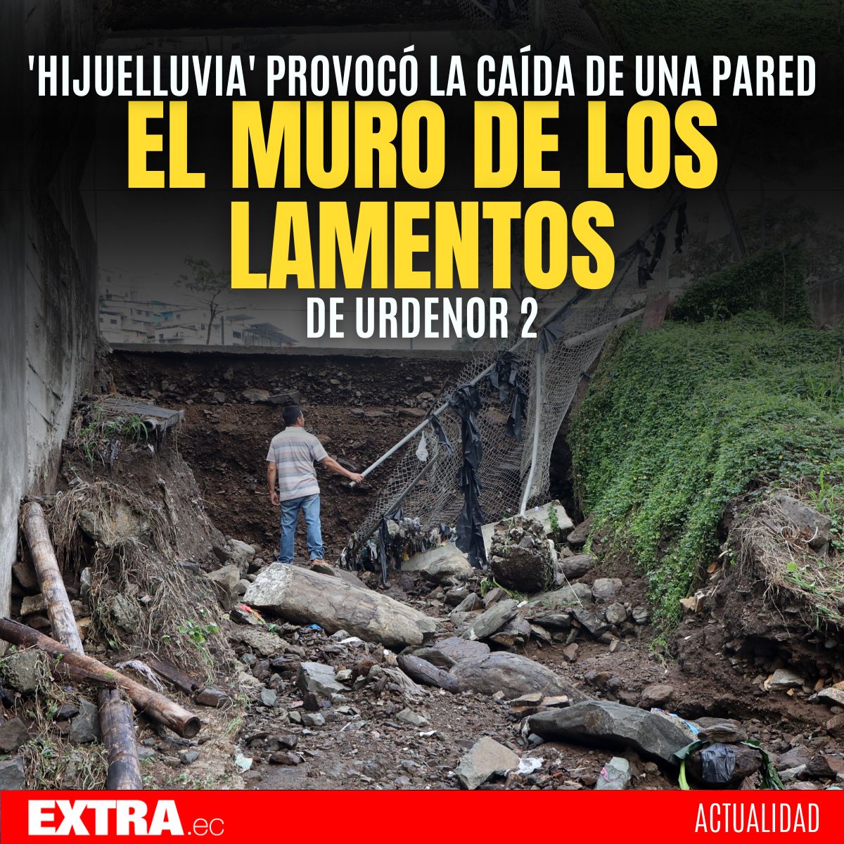 DiarioExtraEc's tweet photo. ¡EL MURO DE LOS LAMENTOS! 😪
☔ El fuerte aguacero caído entre la tarde y noche del jueves provocó la caída de un muro y esto a su vez el deslizamiento del terreno en #Urdenor2, en el norte de #Guayaquil. La mañana de ayer, vecinos realizaron labores de limpieza. 😨
