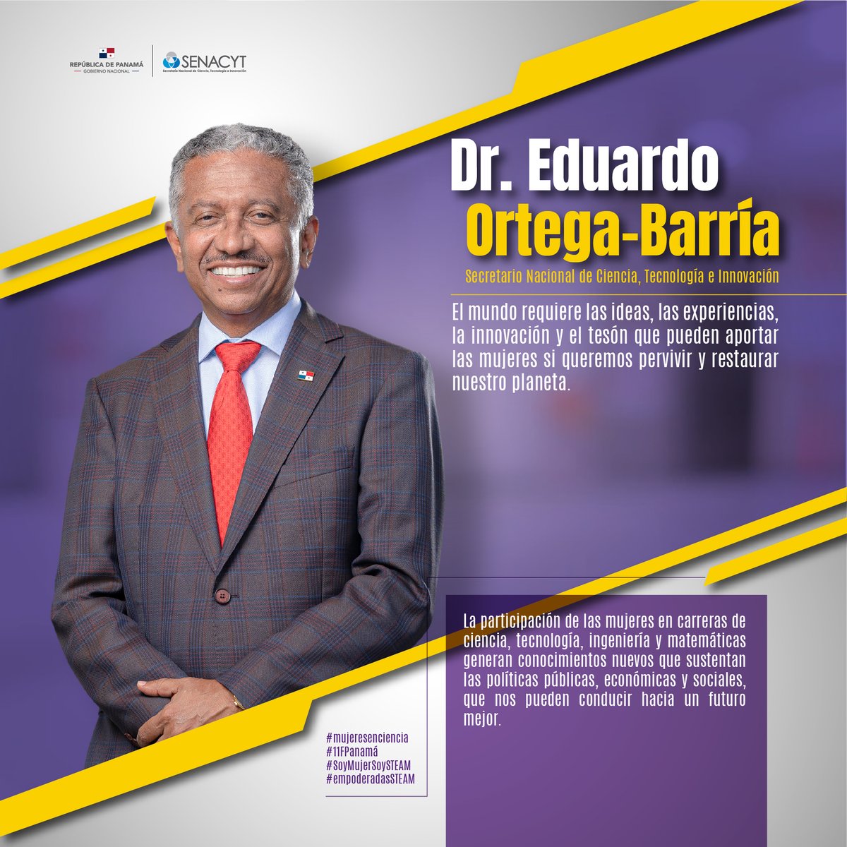 Senacyt Panamá (@senacyt) on Twitter photo 🇵🇦Día Internacional de la Mujer y La Niña en la
Ciencia.
"El mundo requiere las ideas, las experiencias, la innovación y el tesón que pueden aportar las mujeres si queremos pervivir y restaurar nuestro planeta". Dr. Eduardo Ortega-Barría, Secretario Nacional de <a href="/senacyt/">Senacyt Panamá</a> 🇵🇦Día Internacional de la Mujer y La Niña en la
Ciencia.
"El mundo requiere las ideas, las experiencias, la innovación y el tesón que pueden aportar las mujeres si queremos pervivir y restaurar nuestro planeta". Dr. Eduardo Ortega-Barría, Secretario Nacional de <a href="/senacyt/">Senacyt Panamá</a>