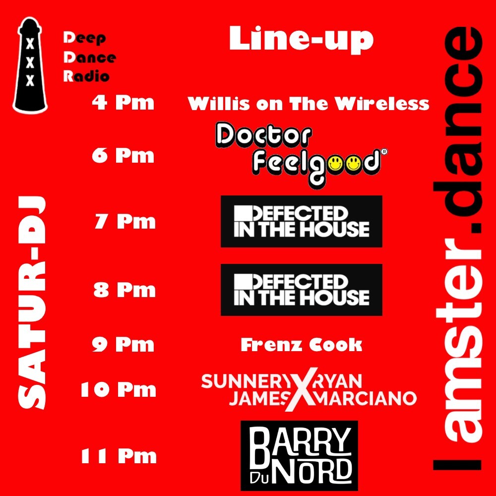 Get ready  for SATUR DJ with this Saturday:

4 Pm Willis on the Wireless  @willisonthewireless 
6 Pm DJ Doctor Feelgood @dj_doctor_feelgood 
7 Pm Mambo Radio 
8 Pm #defectedradio Defected Records
9 Pm <a href="/Frenz/">Francesco Lietti</a> Cook <a href="/frenzcook/">Frenz Cook</a> 
10 Pm Sunnery James &amp; Ryan Marciano @sunneryjamesr…