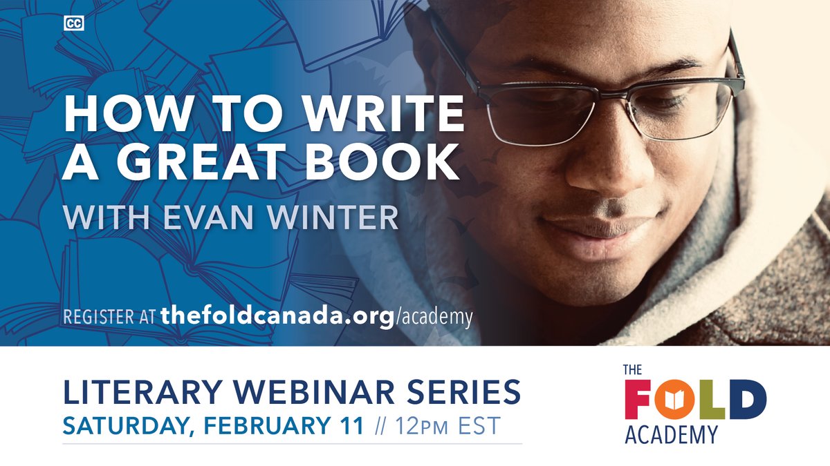 TheFOLD_'s tweet image. TODAY! Join us at our second #FoldAcademy session of 2023 -- HOW TO WRITE A GREAT BOOK with @EvanWinter. Webinar starts at 12pm ET--register FREE now! 

thefoldcanada.org/webinars-activ…