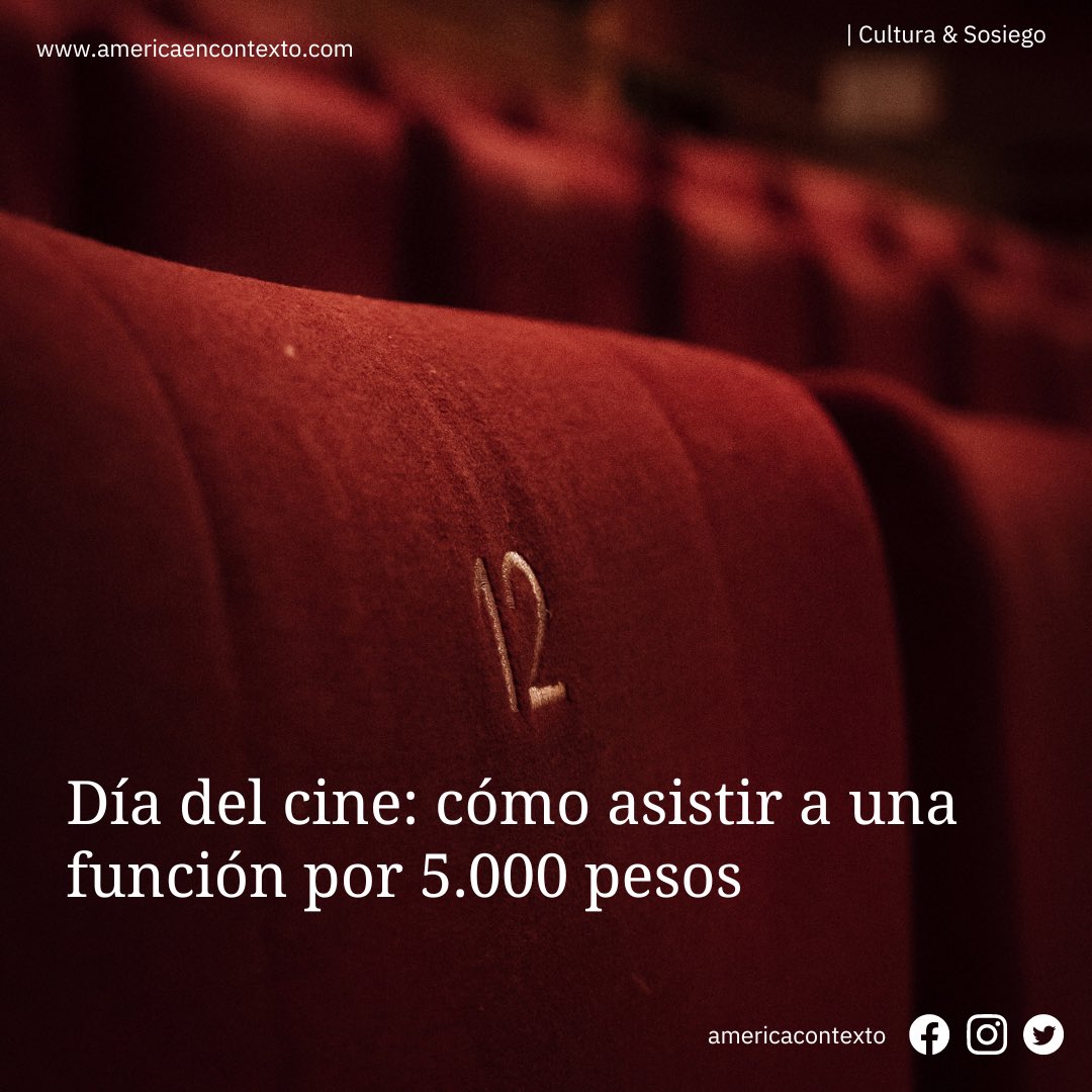 AmericaContexto's tweet photo. #Cultura😎| ¿Sabías que este próximo lunes se celebra el día del cine en Colombia?  Esta iniciativa buscar reactivar el sector cultural en nuestro país. ¡Ve y pásala bien por 5.000 pesos!
Conoce todo acá: https://t.co/99os5Te8LL
#EnContexto #Colombia #Leeperiodismojoven https://t.co/saF3MOxyfE