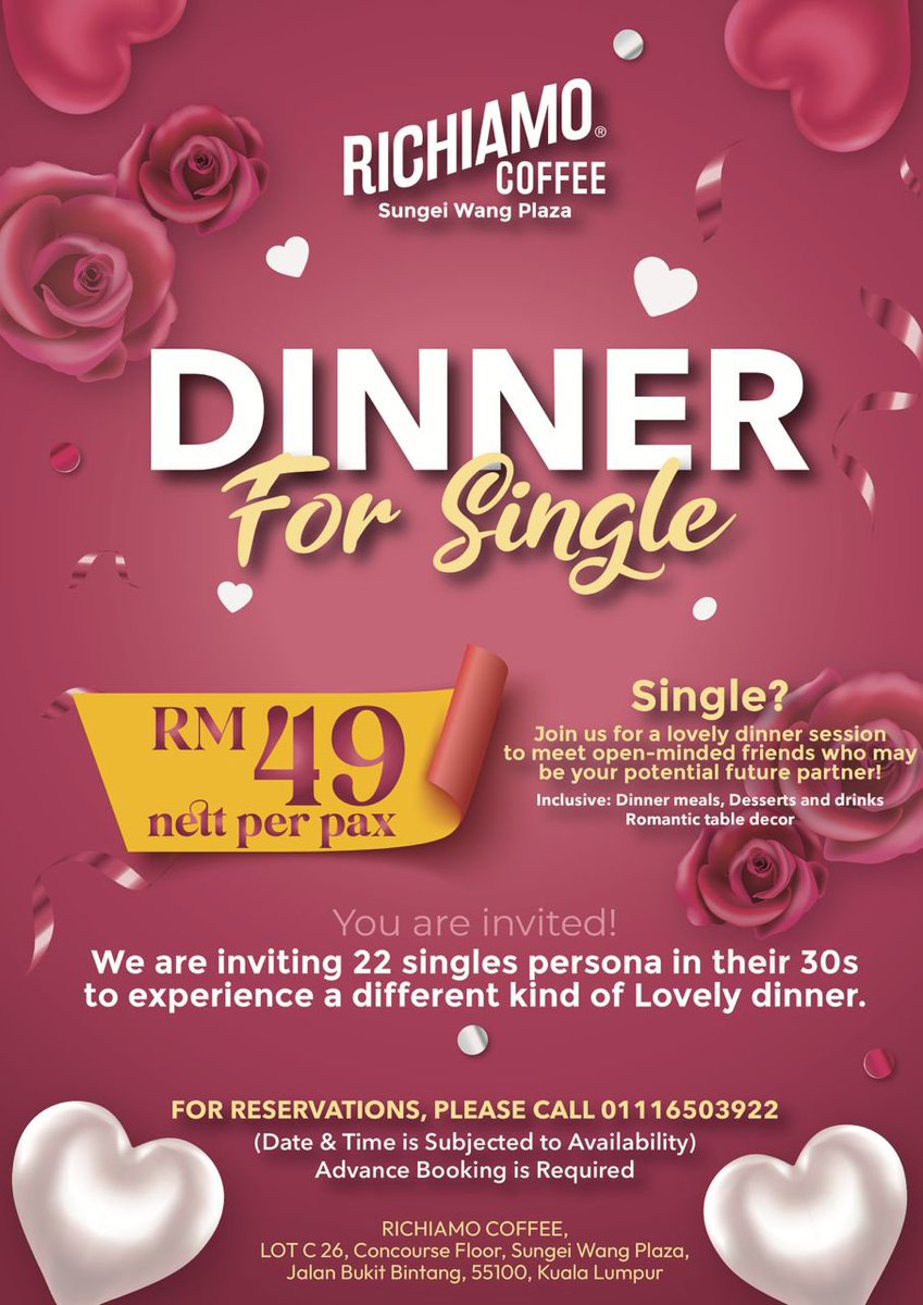 RichiamoSgwang's tweet photo. Dinner for Single?
We are hosting a event for single people at our Cafe!
Date: 26th Feb
Day: Sunday
Time: 6.30pm to 10.00pm
Venue: Richiamo Coffee Sungei Wang
Price: RM49 per pax!
#klevent #eventkl #richiamocoffeesgwang https://t.co/AqtF0brWLU