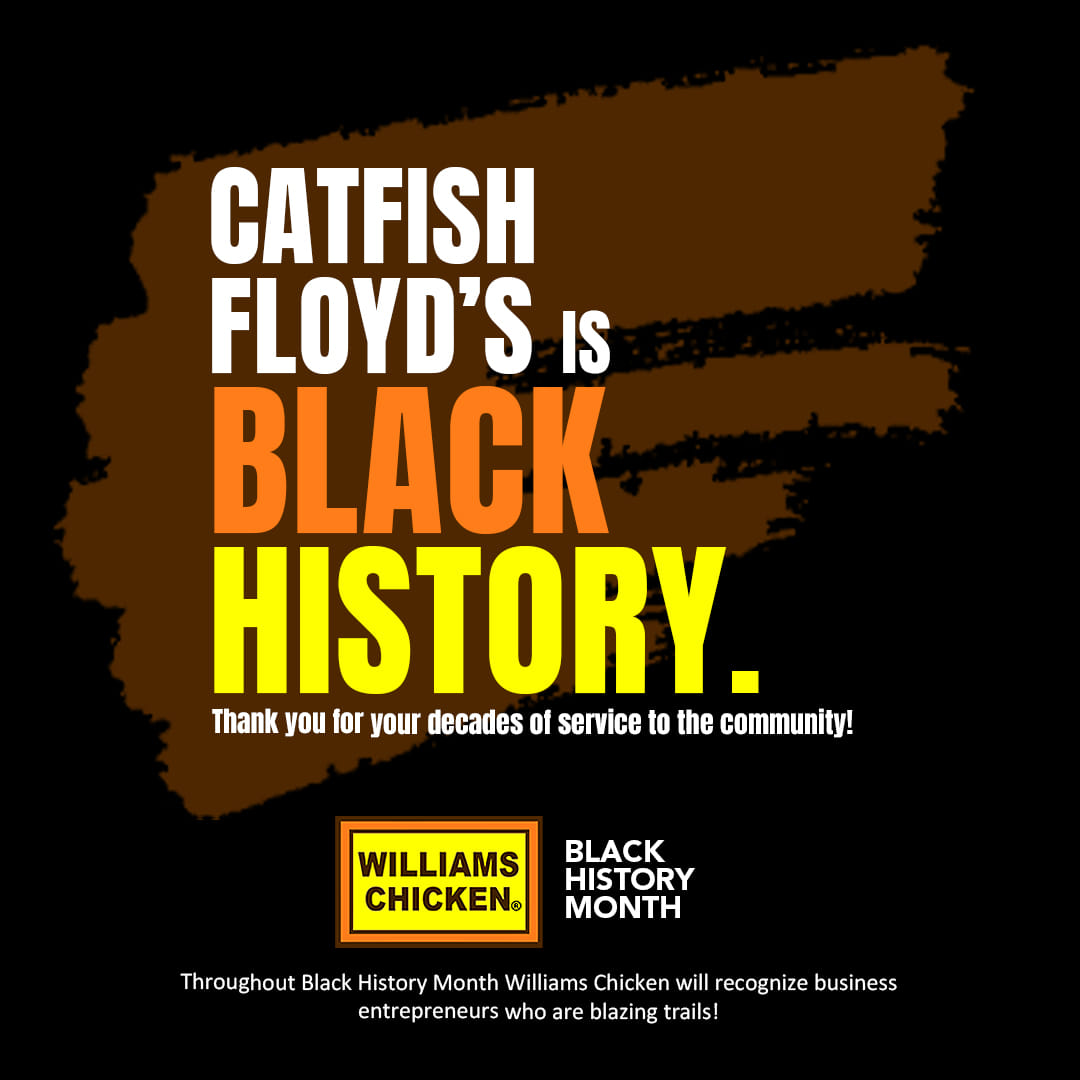WILLIAMS CHICKEN salutes...CATFISH FLOYD'S! Legendary restaurant in the heart of the community!  #blackownedbusiness #williamschicken #chicken #BlackHistoryMonth #blackhistory #foodie #fastfood #wedeliver #doordash #ubereats #fastfoodrestaurant #restaurant #blackhistoryfacts
