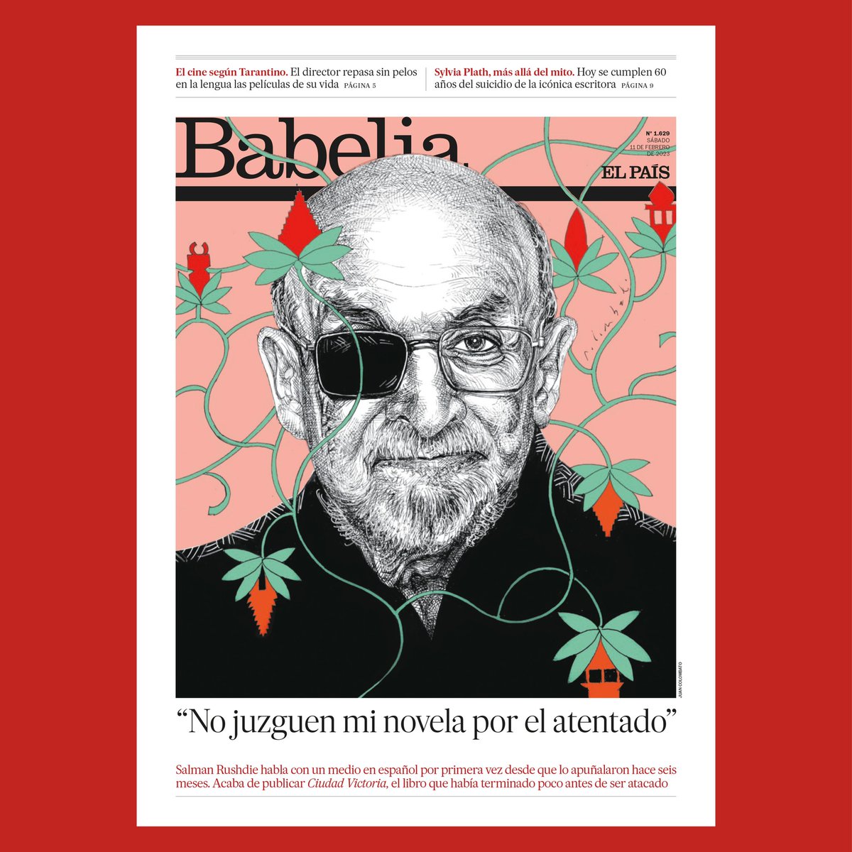 El País ha sido el primer medio en español (y el segundo en general) que ha podido hablar con <a href="/SalmanRushdie/">Salman Rushdie</a> después del atentado de hace seis meses. Aquí, la portada de <a href="/jcolombato/">Juan Colombato</a> para <a href="/babelia_elpais/">Babelia</a>