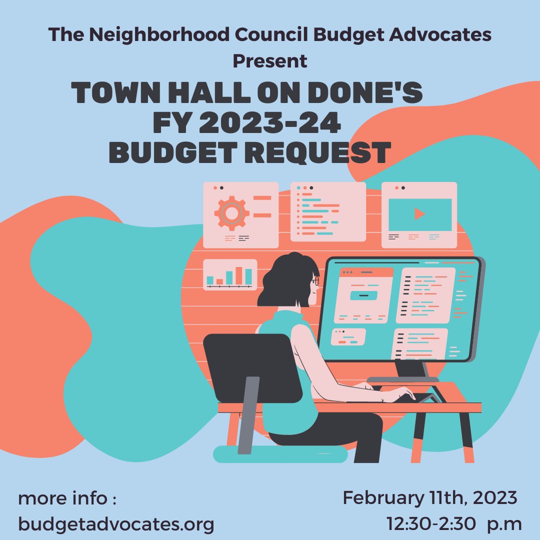 TODAY @ 12:30pm:  Join the Neighborhood Council <a href="/BudgetAdvocates/">Budget Advocates</a> at a virtual Town Hall on the DONE  <a href="/EmpowerLA/">EmpowerLA</a> FY 2023-2024 Proposed Budget presentation followed by Q&amp;A.  
Register: tinyurl.com/5n6v82na 
Website: budgetadvocates.org